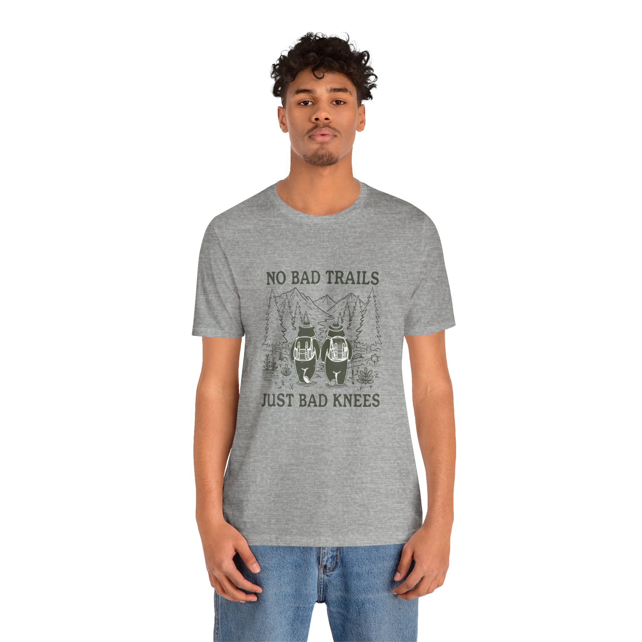 No Bad Trails, Just Bad Knees T-Shirt — Funny Hiking Tee for Outdoor Lovers