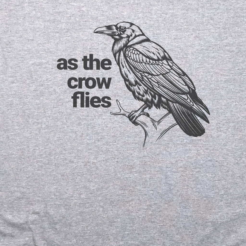 As the Crow Flies T-Shirt