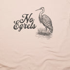 No Egrets T-Shirt