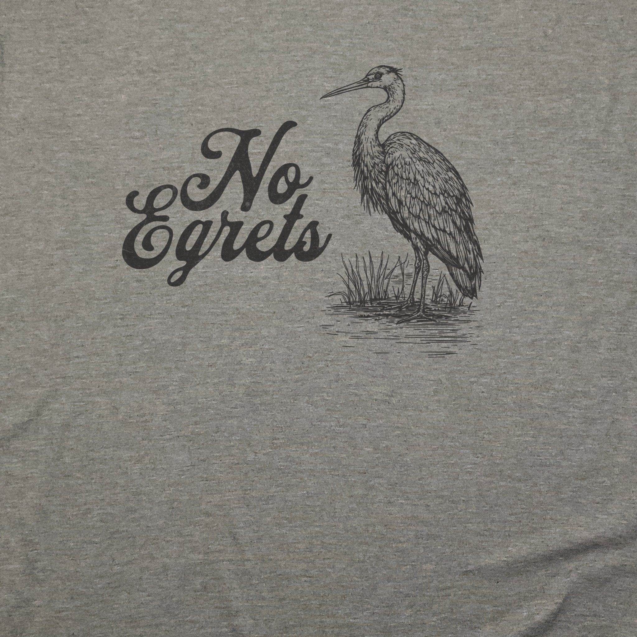No Egrets T-Shirt