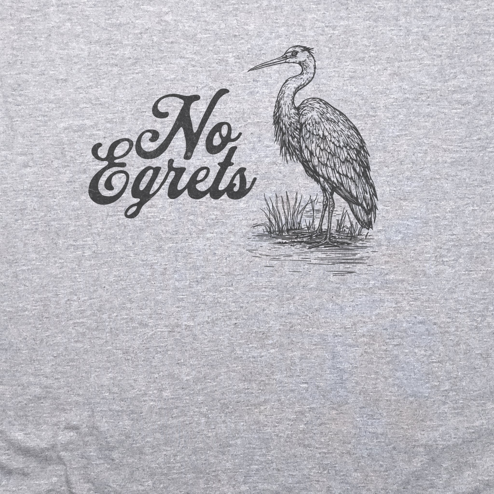 No Egrets T-Shirt