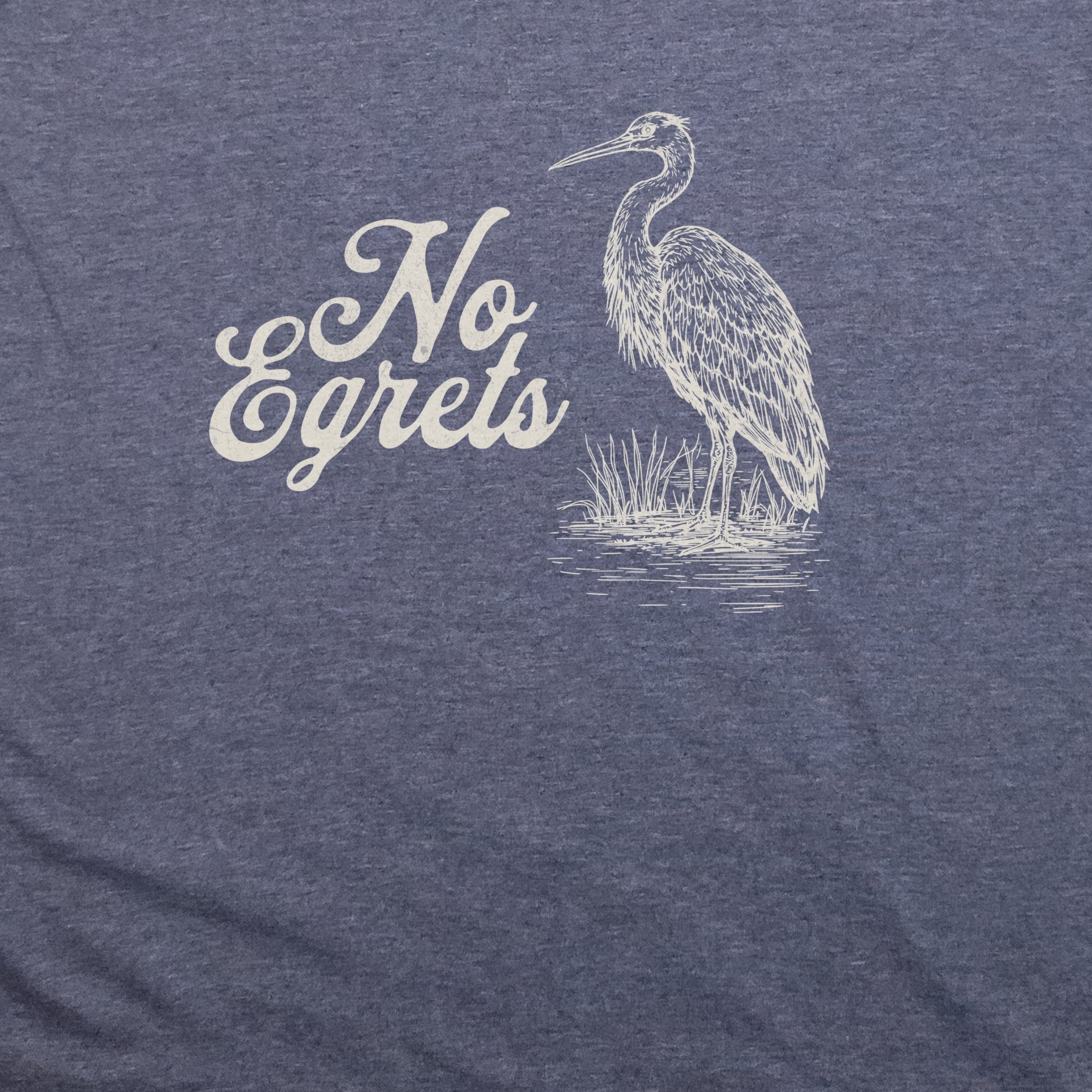 No Egrets T-Shirt