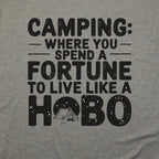 Spend a Fortune Camping T-Shirt