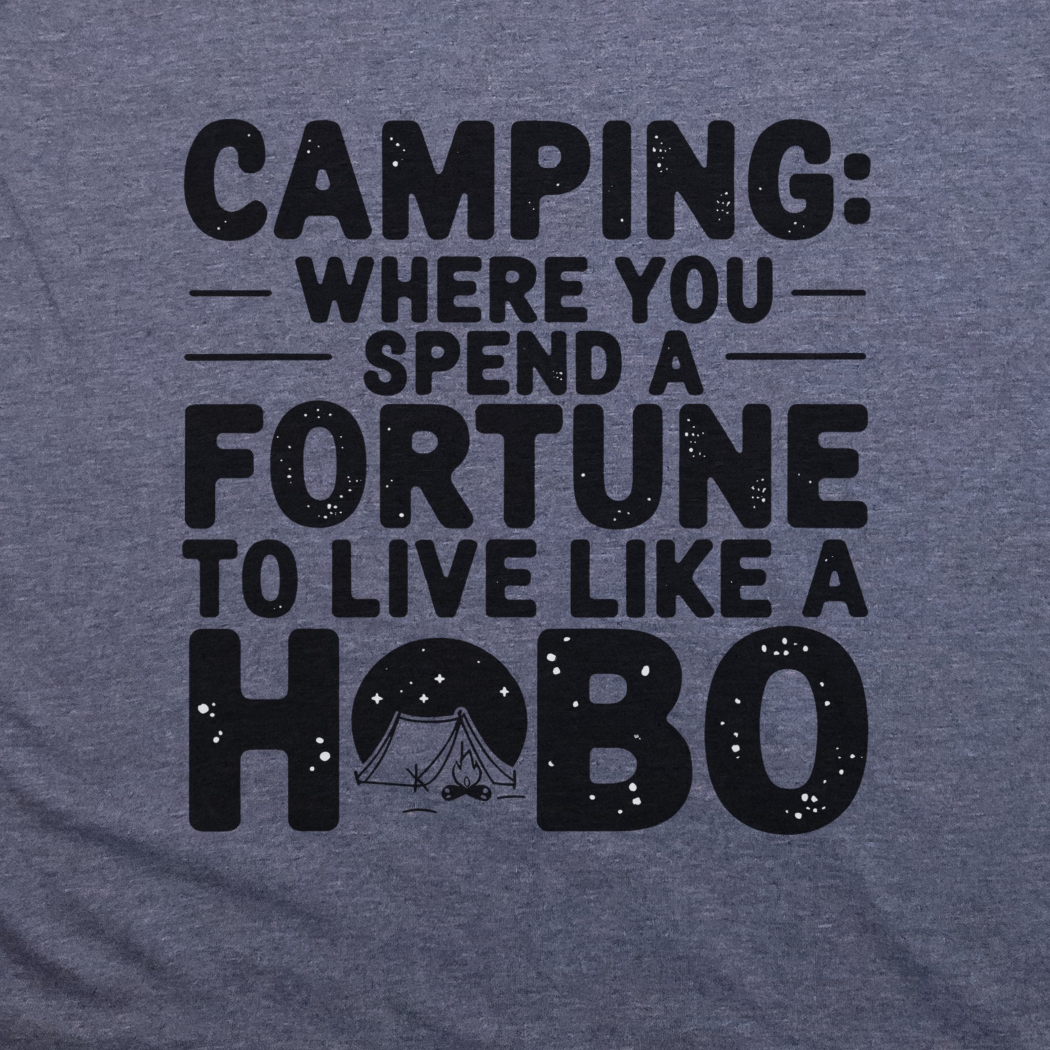 Spend a Fortune Camping T-Shirt
