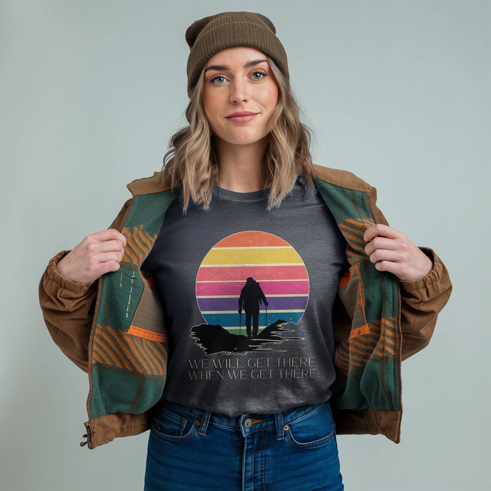 We Will Get There Hiking T-Shirt