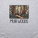 Muir Woods National Monument T-Shirt