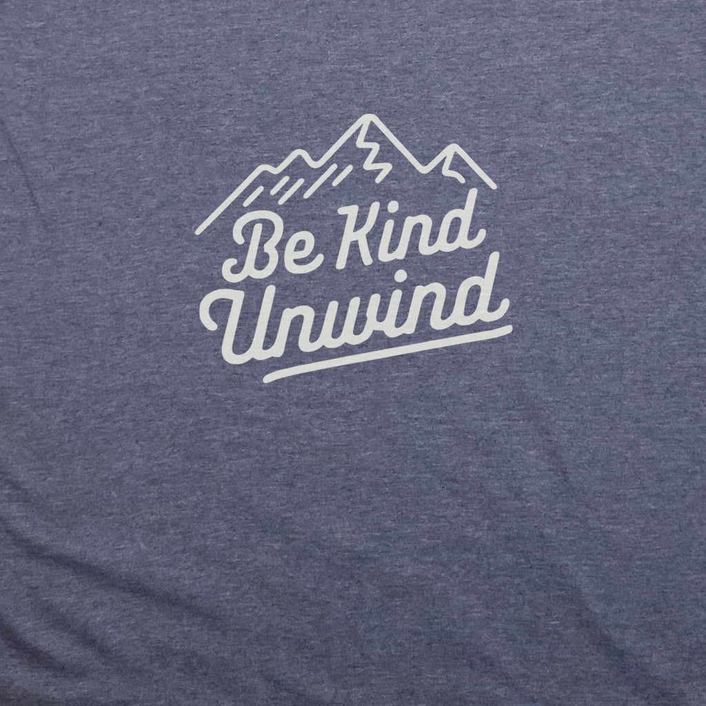 Be Kind Unwind T-Shirt
