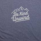 Be Kind Unwind T-Shirt