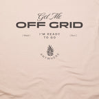 Get Me Off Grid T-Shirt