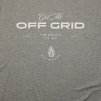 Get Me Off Grid T-Shirt