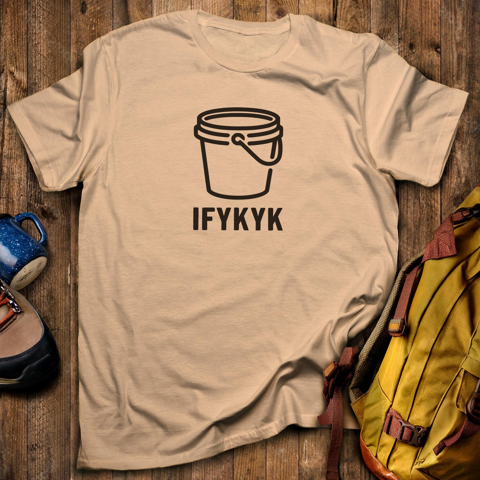 Five Gallon Bucket T-Shirt