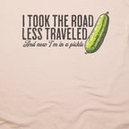 Road Less Traveled Pickle T-Shirt