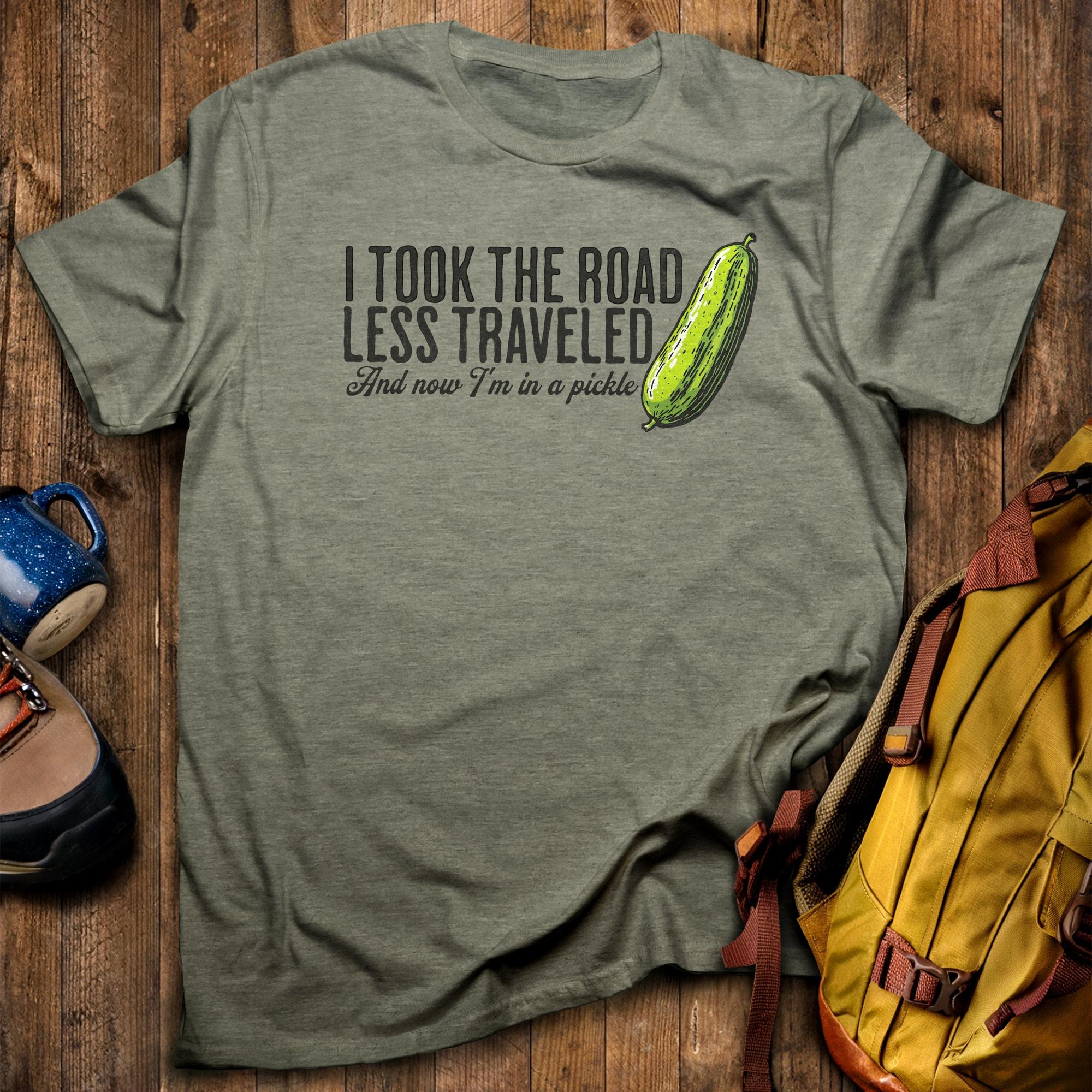 Road Less Traveled Pickle T-Shirt