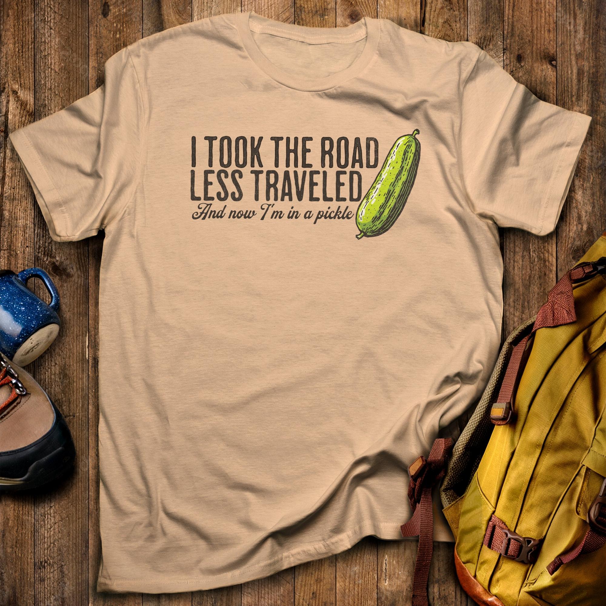 Road Less Traveled Pickle T-Shirt