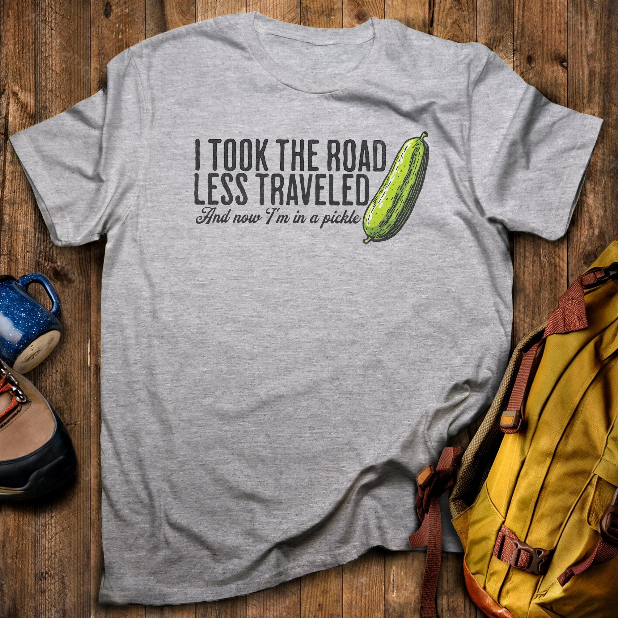 Road Less Traveled Pickle T-Shirt
