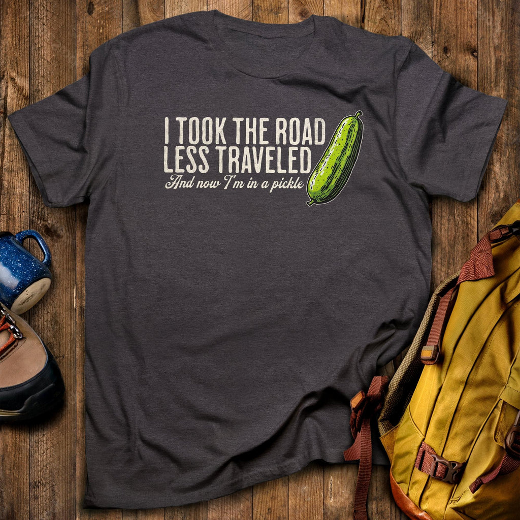 Road Less Traveled Pickle T-Shirt