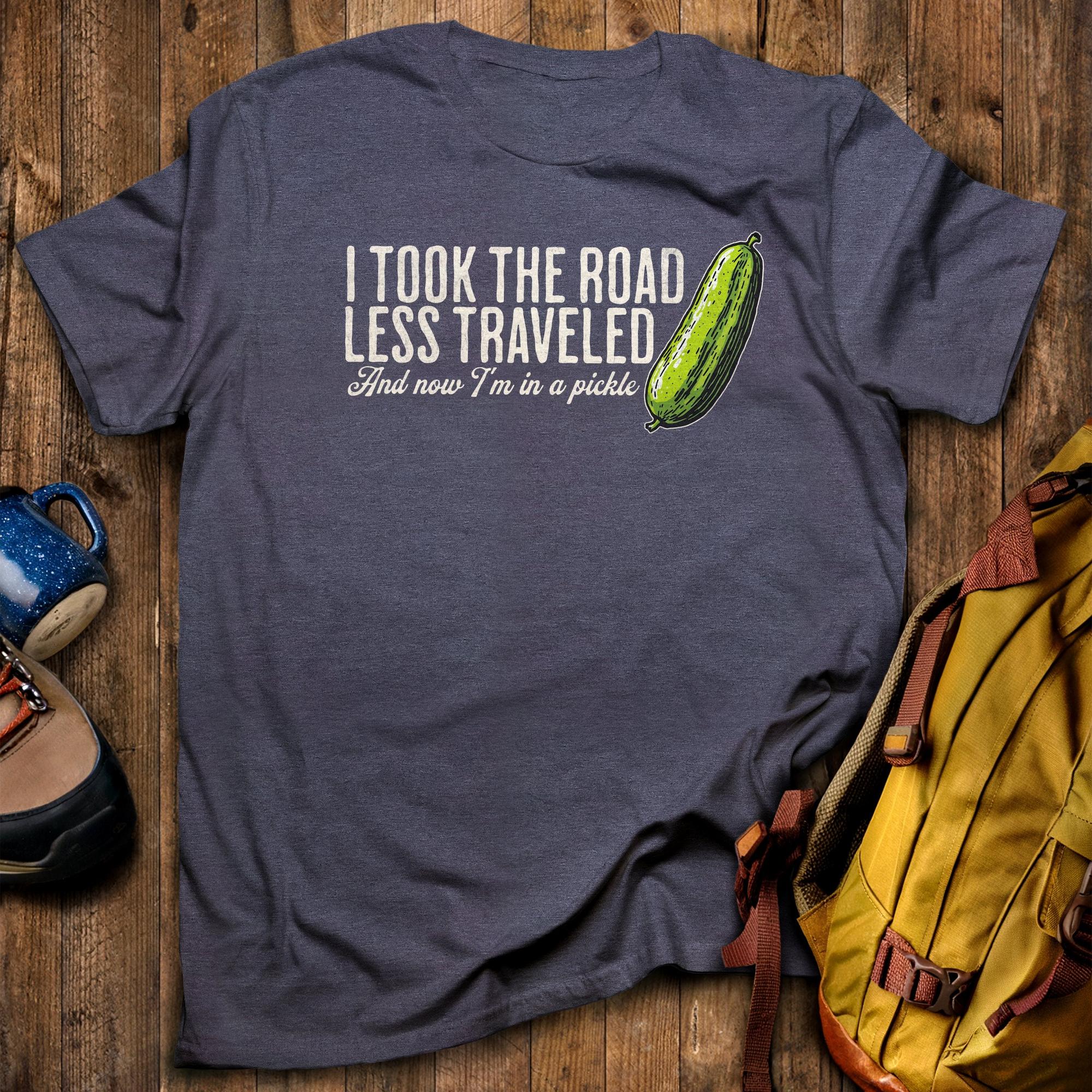 Road Less Traveled Pickle T-Shirt