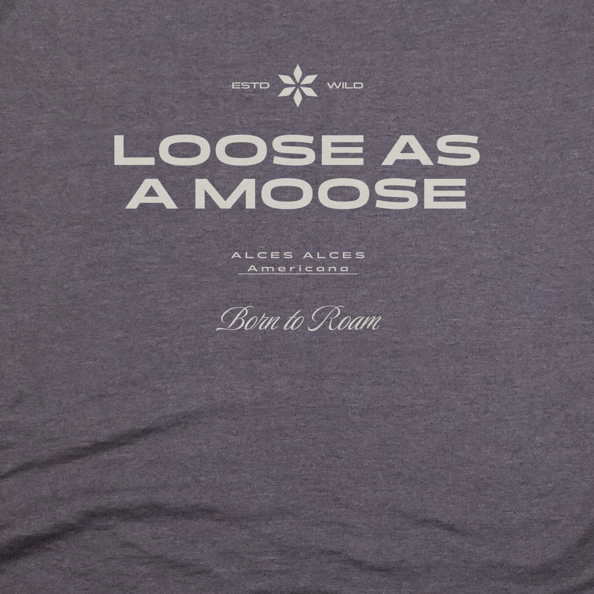 Loose as a Moose T-Shirt
