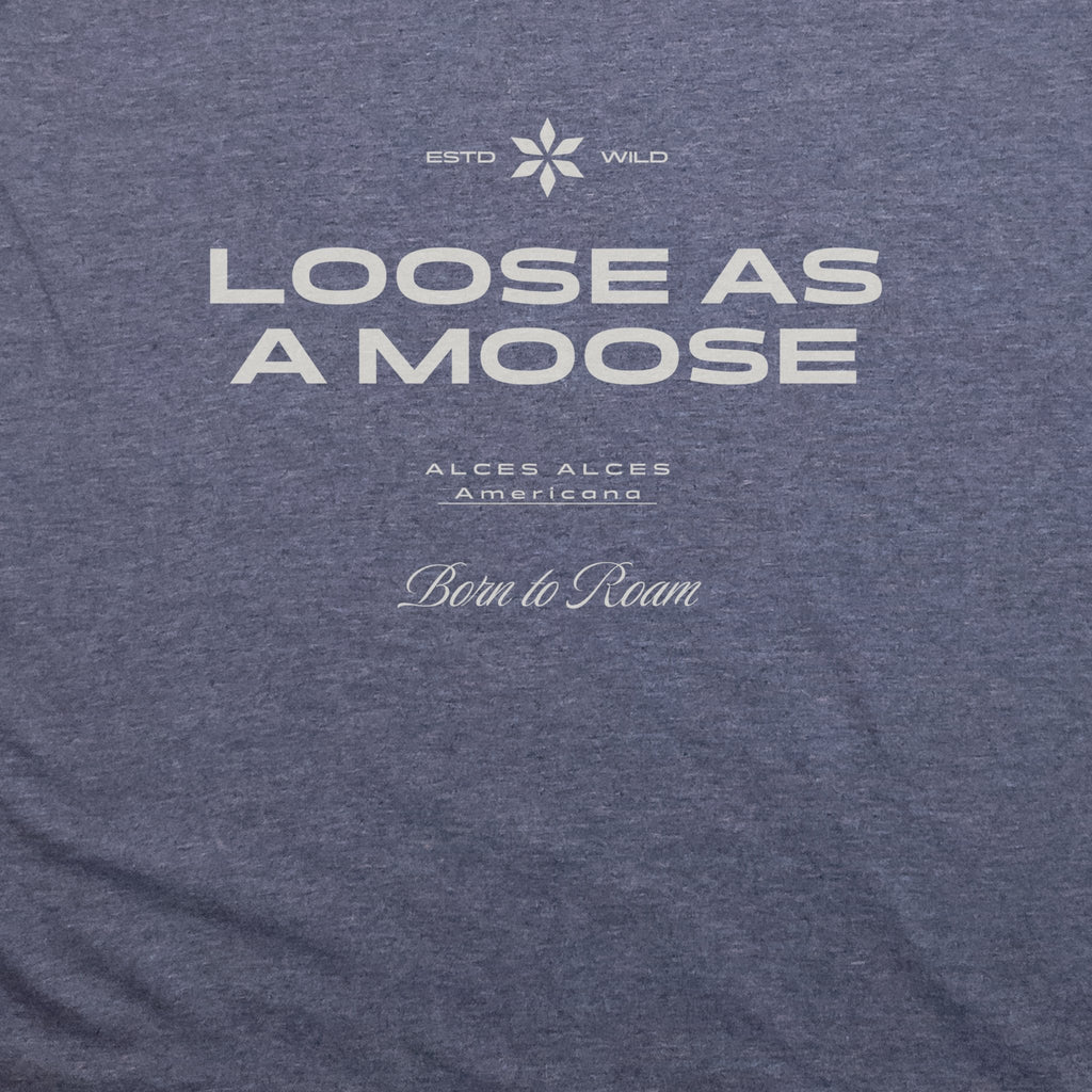Loose as a Moose T-Shirt