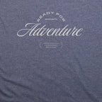 Ready for Adventure T-Shirt
