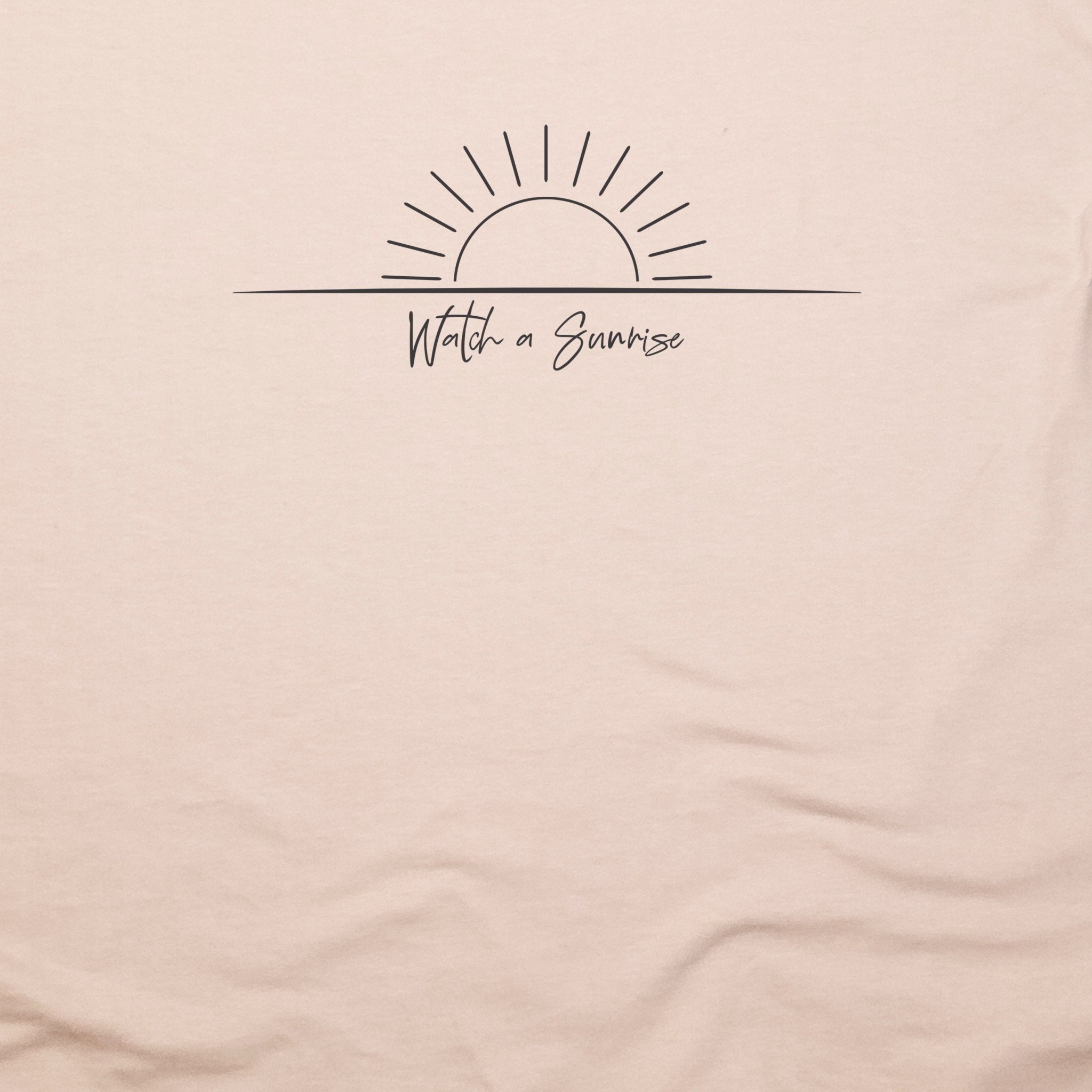 Watch a Sunrise T-Shirt