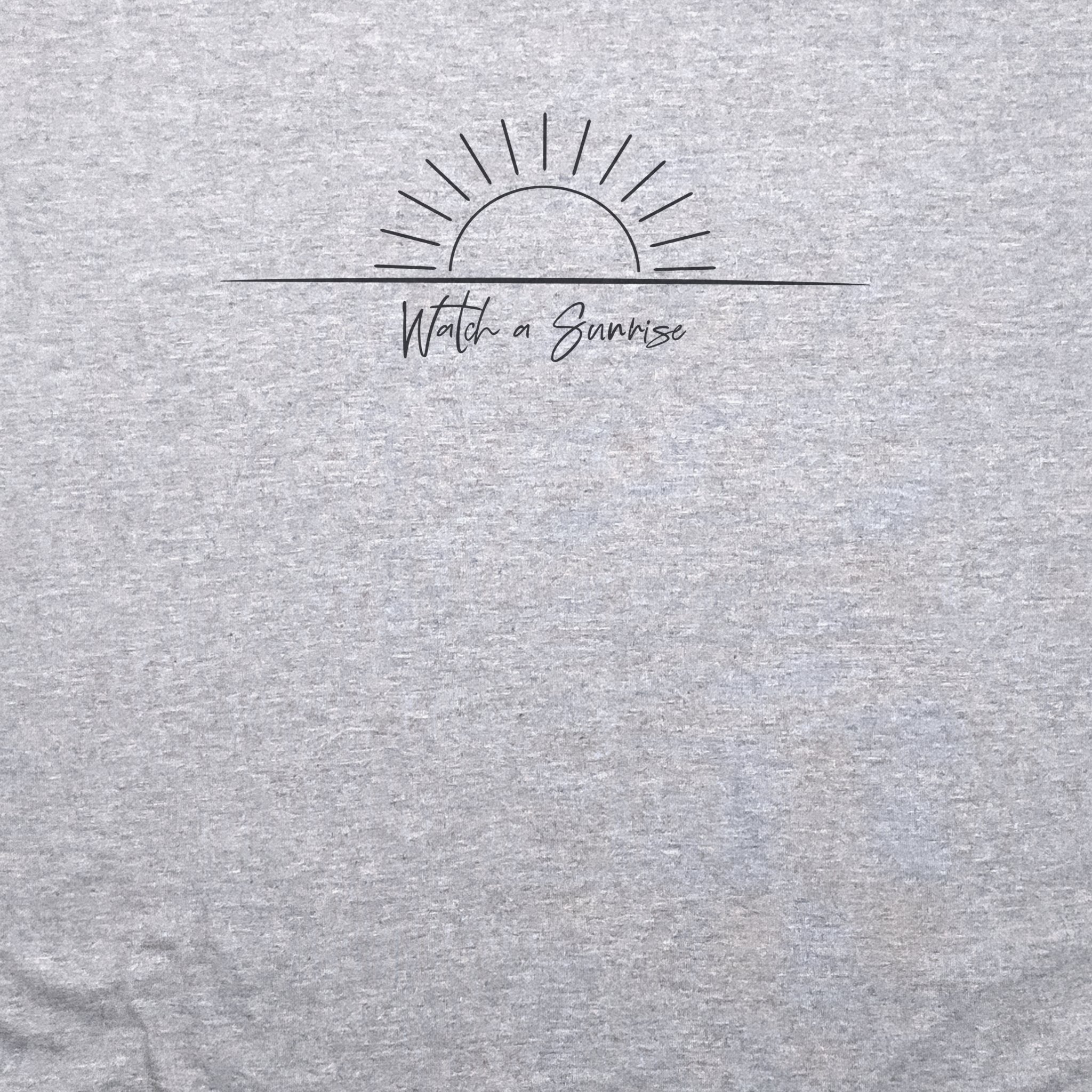 Watch a Sunrise T-Shirt