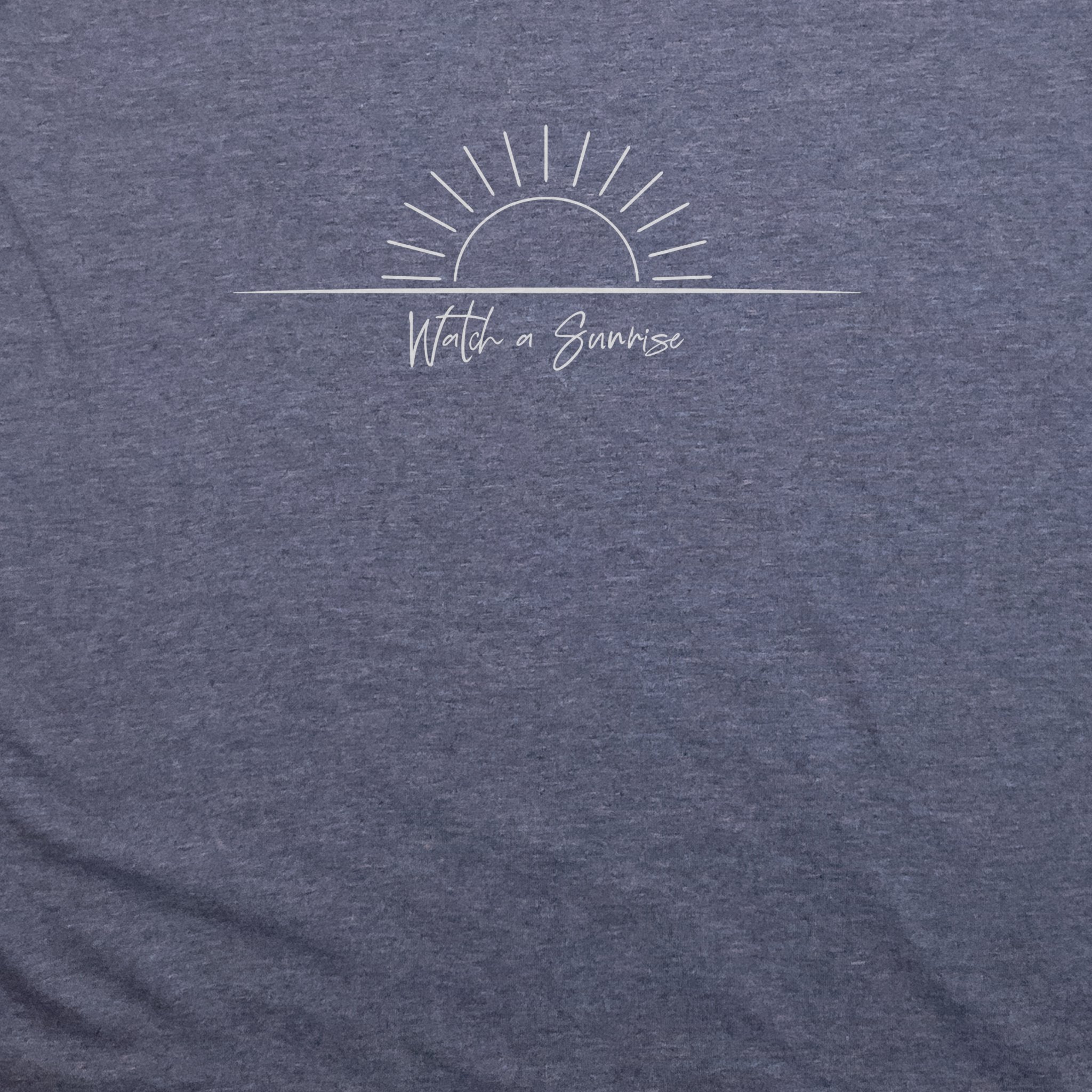 Watch a Sunrise T-Shirt