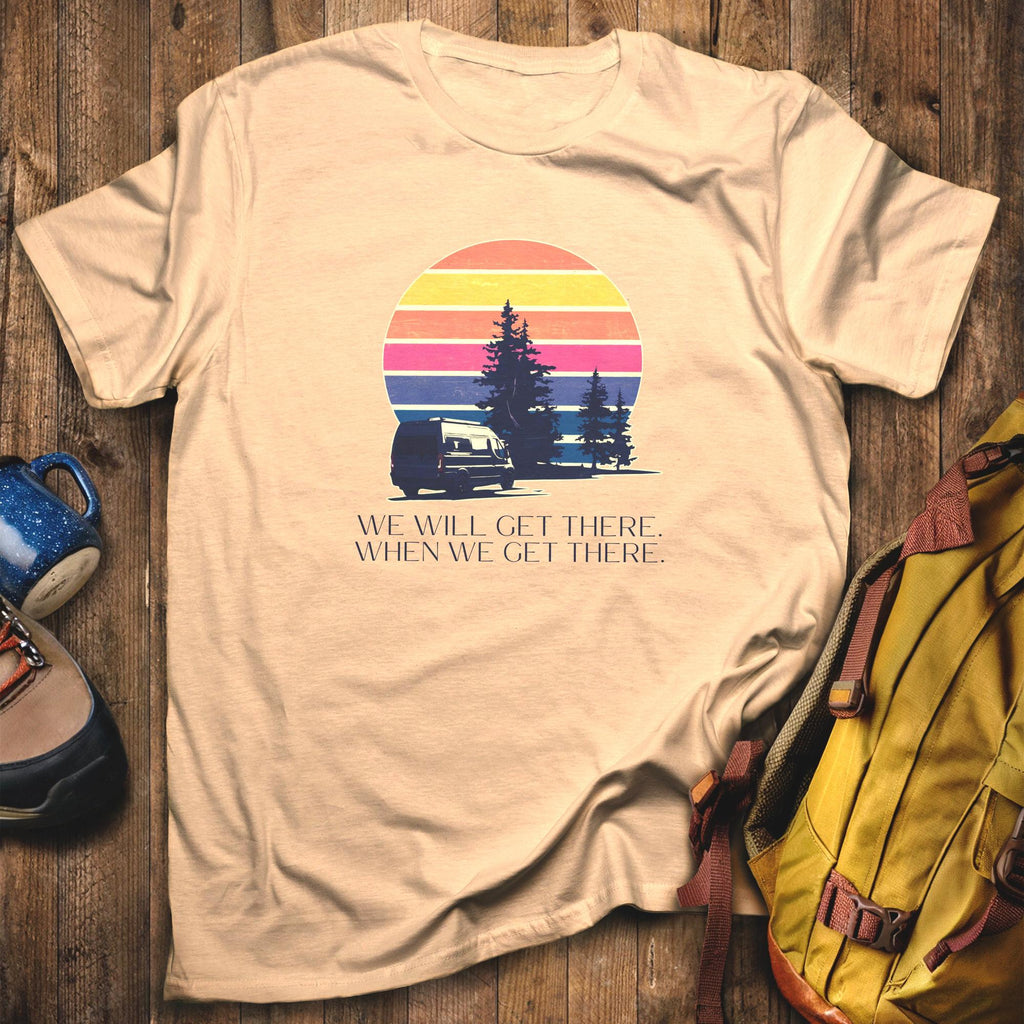 We Will Get There Campervan T-Shirt