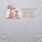 Hoodoo You Do T-Shirt