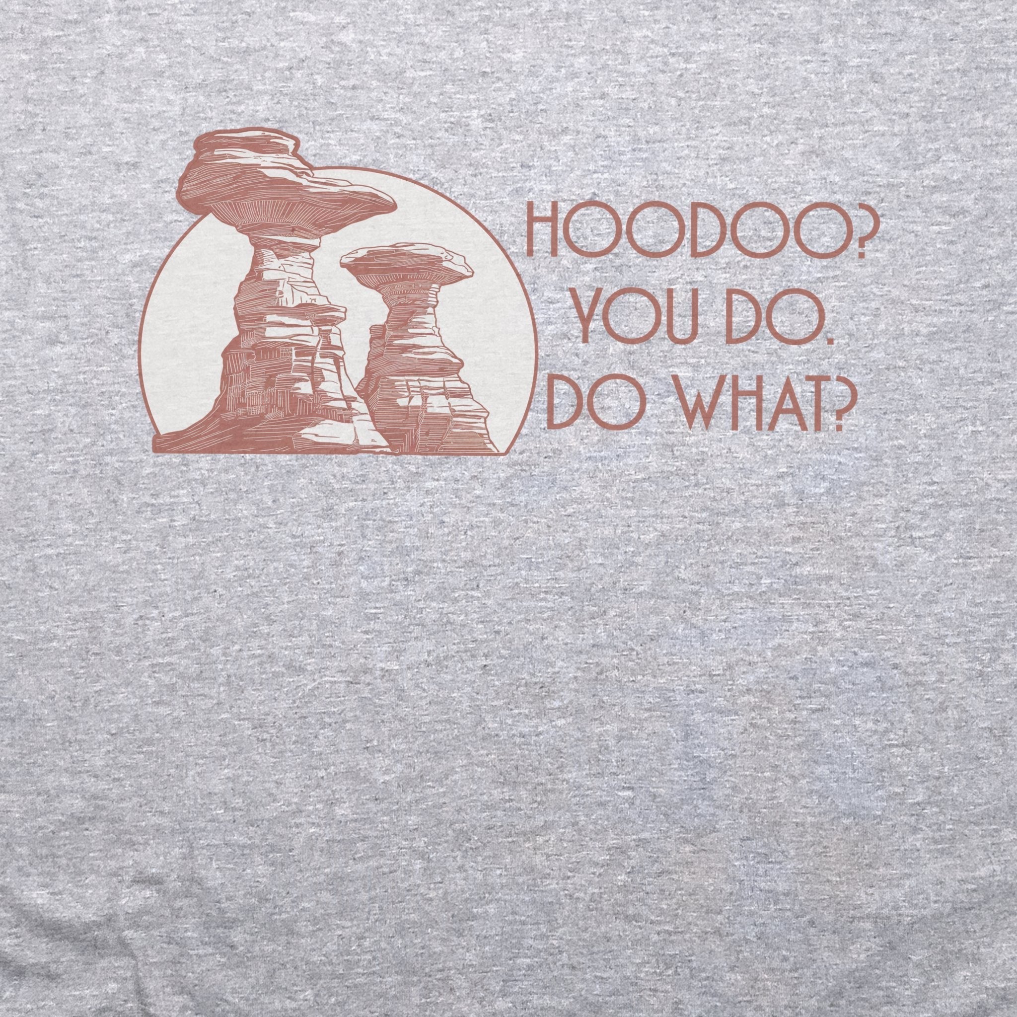 Hoodoo You Do T-Shirt