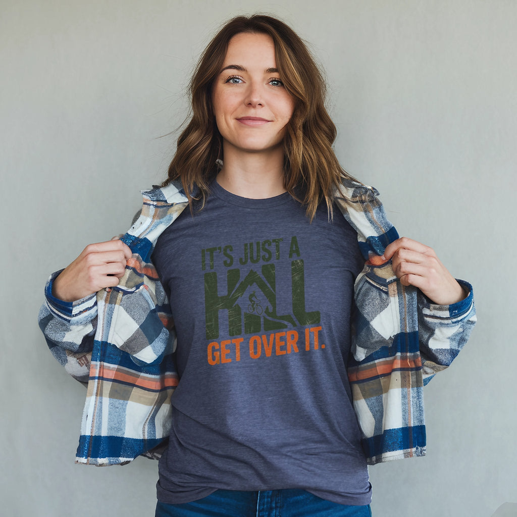 It's Just a Hill Biking T-Shirt