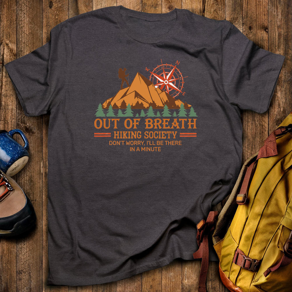 Out of Breath Hiking Society T-Shirt – Funny Hiker Graphic Tee